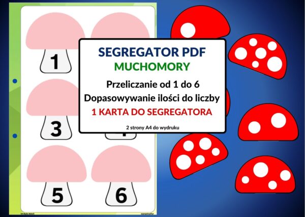 Segregator PDF – Muchomory – Karta może być wykorzystana do nauki liczenia, rozpoznawania cyfr oraz porównywania ilości – karta do segregatora